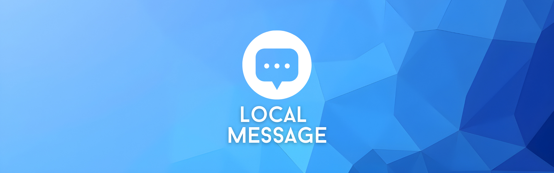 Local Message
